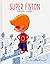 Super Fiston by CHRISTOS+CHEBRET-S