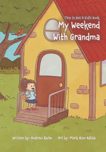 This Is Not A Kid's Book - My Weekend With Grandma (Paperback)