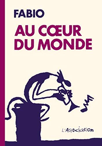 Au cœur du monde - Ancienne Edition (Paperback)