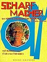 Scharfmacher: Das Grosse Kochbuch Fur Schwule