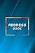 Address Book: Address Book with A-Z Alphabetical Tabs to Record Phone Numbers, Addresses, E-mails, Birthdays,Social Media and Notes.