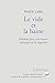 Le vide et la haine: Élémen...