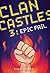 Clan Castles 3: Epic Fail (...