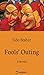 Fools' Outing: A Novella
