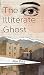 The Illiterate Ghost