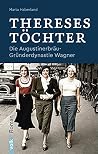Thereses Töchter:...