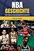 NBA GESCHICHTE IM GEGENANGR...