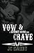 Vow & Crave