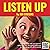 Listen Up