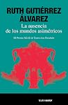 La ausencia de lo...