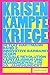 Krisen - Kämpfe - Kriege, Band 2 by Detlef Hartmann