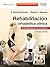 Rehabilitación ortopédica clínica + ExpertConsult by S. Brent Brotzman