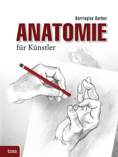 Anatomie für Künstler: Das Standardwerk zur zeichnerischen Darstellung des menschlichen Körpers (Paperback)