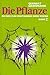 Die Pflanze, Bd.2, Über Blü...