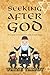 Seeking After God: A Gentil...