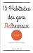 15 Habitudes des gens malhe...