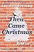 Then Came Christmas: A Shor...