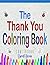 The Thank You Coloring Book
