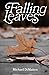 Falling Leaves: Stories of ...