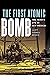 The First Atomic Bomb: The Trinity Site in New Mexico (America’s Public Lands)