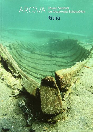 ARQVA, Museo Nacional de Arqueología Subacuática. Guía 2010 (Paperback)