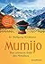 Mumijo - Shilajit: Das schwarze Gold des Himalaya - Ein traditionelles ayurvedisches Naturheilmittel