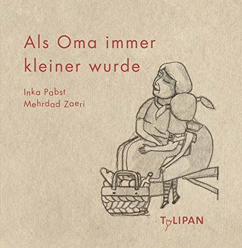 Als Oma immer kleiner wurde (Hardcover)