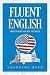 Fluent English through Shor...