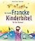 Die bunte Francke-Kinderbib...