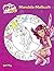 Mia and me - Mandala-Malbuch