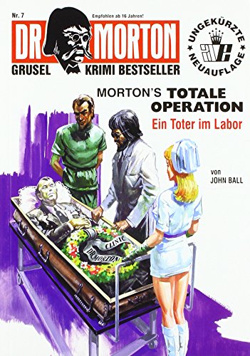 Dr. Morton: Mortons totale Operation: Ein Toter im Labor (Paperback)