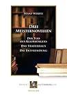 Drei Meisternovel...