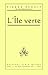 L'Ile verte (French Edition)