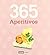 365 aperitivos: Aperitivos ...
