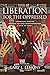 Liberation for the Oppresse...