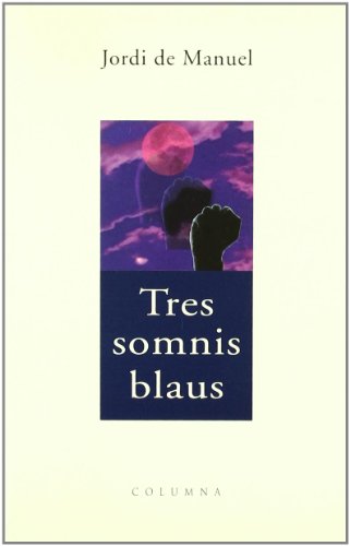 TRES SOMNIS BLAUS (Paperback)