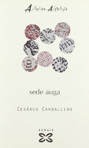 Sede auga (Edicion Literaria) (Galician Edition)