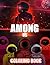 Among Us Coloring Book: 50+...