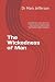 The Wickedness of Man by Mark Jefferson