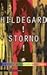 Hildegard. Storno. Schwuler...