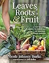 Leaves, Roots & F...