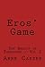 Eros' Game 2: The Bandit of...