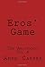 Eros' Game 4: The Aristocrat