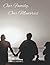 Our Family, Our Memories by C.J.   Rose