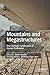 Mountains and Megastructure...