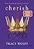 Cherish (Die Katmere Academy Chroniken #6)