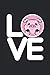 Love Notebook: Pig Notebook...