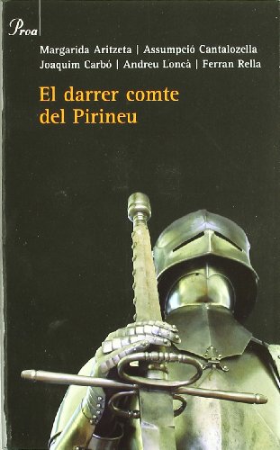El darrer comte del Pirineu (Paperback)
