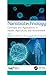 Nanobiotechnology: Concepts and Applications in Health, Agriculture, and Environment