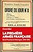 La première armée française - De la Provence à l'Allemagne 19... by Claire Miot